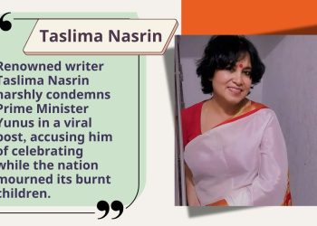 Taslima Nasrin Slams PM Yunus: ‘He Was Laughing While the Nation Burned’